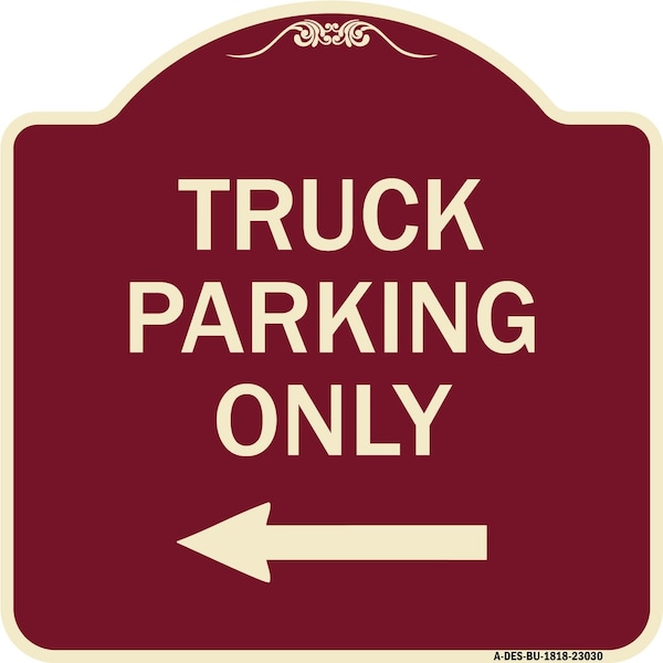 Reserved Parking Truck Parking W/ Left Arrow Heavy-Gauge Aluminum Sign, 18" x 18", BU-1818-23030